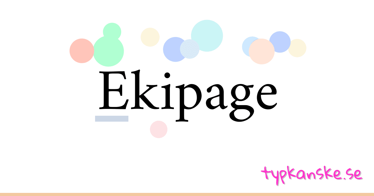 Ekipage synonymer korsord betyder förklaring och användning