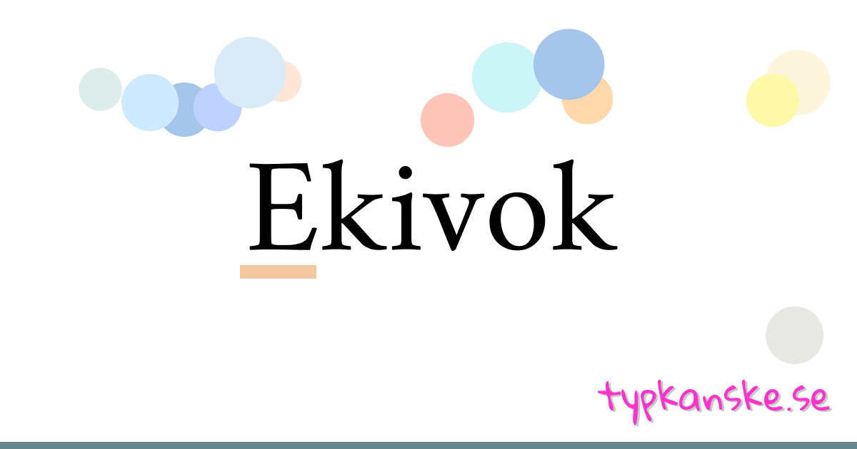 Ekivok synonymer korsord betyder förklaring och användning