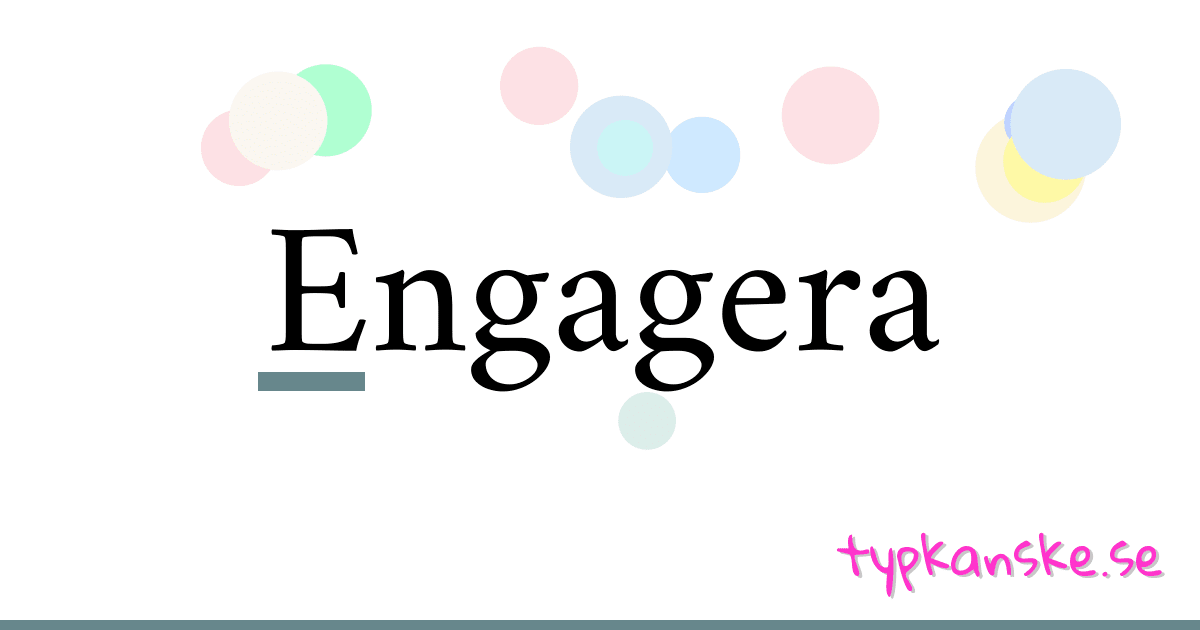 Engagera synonymer korsord betyder förklaring och användning