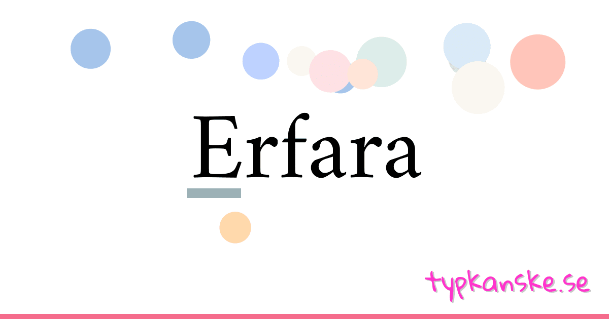 Erfara synonymer korsord betyder förklaring och användning
