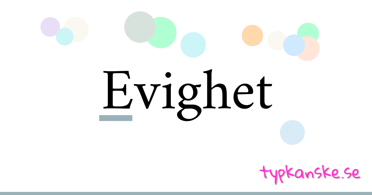 Evighet synonymer korsord betyder förklaring och användning