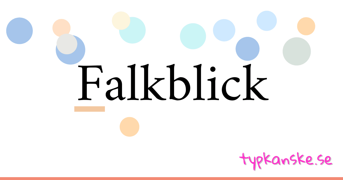 Falkblick synonymer korsord betyder förklaring och användning