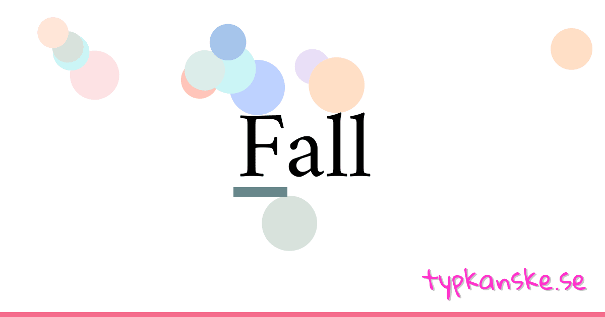 Fall synonymer korsord betyder förklaring och användning