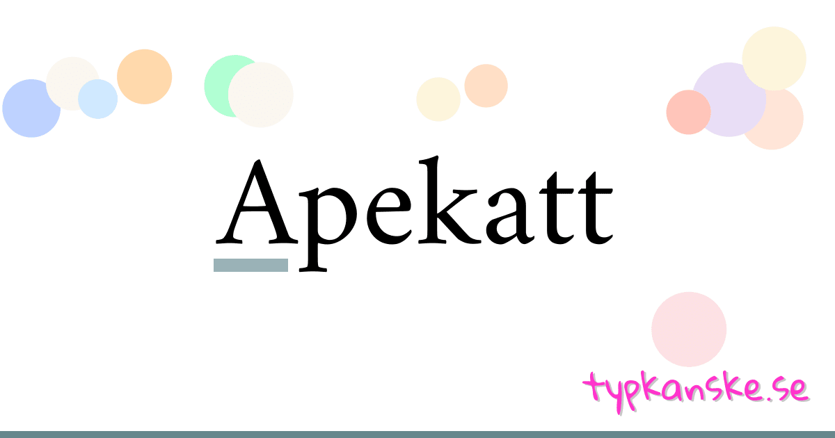 Apekatt synonymer korsord betyder förklaring och användning