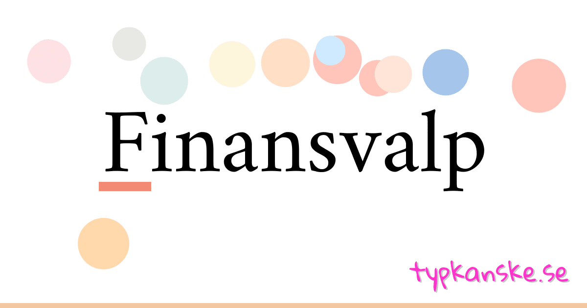 Finansvalp synonymer korsord betyder förklaring och användning