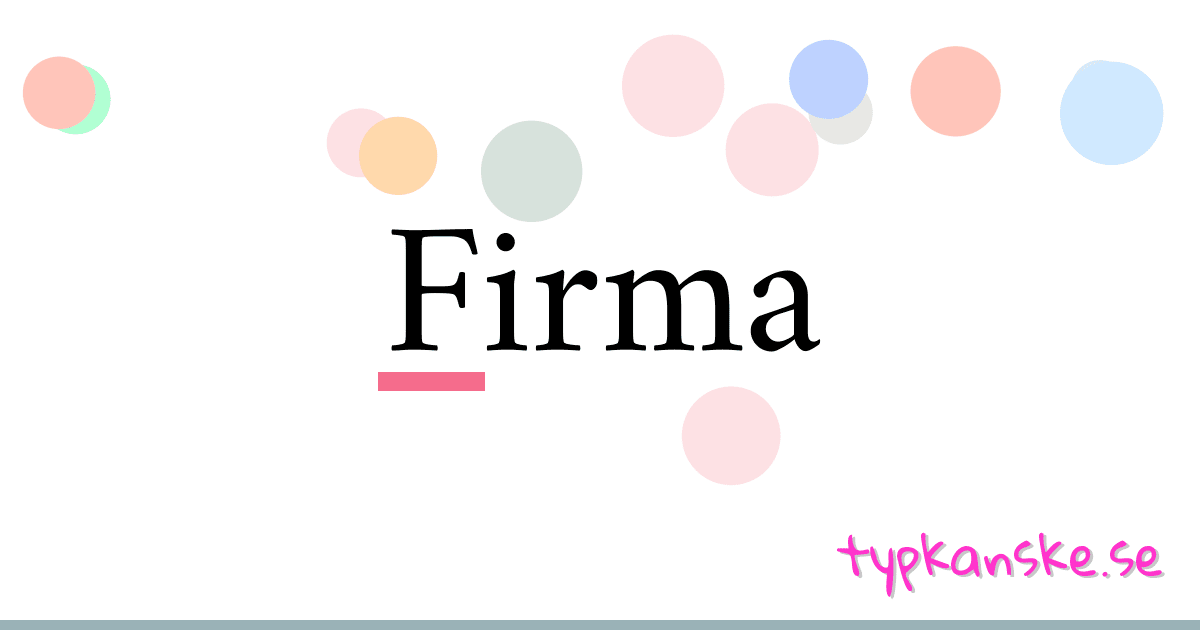 Firma synonymer korsord betyder förklaring och användning