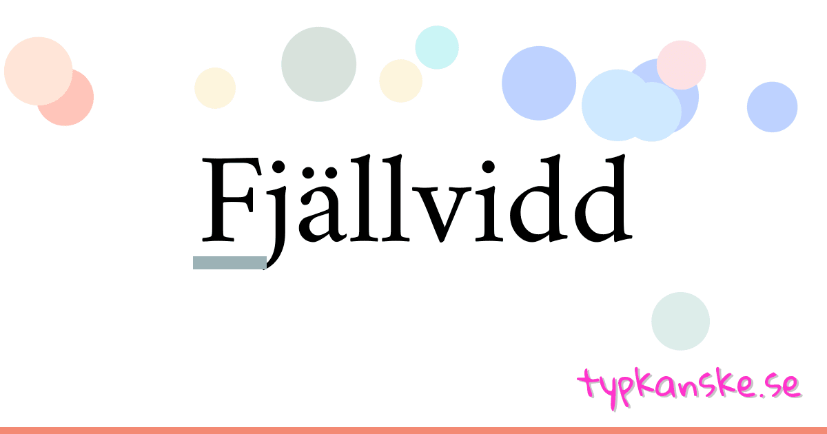 Fjällvidd synonymer korsord betyder förklaring och användning