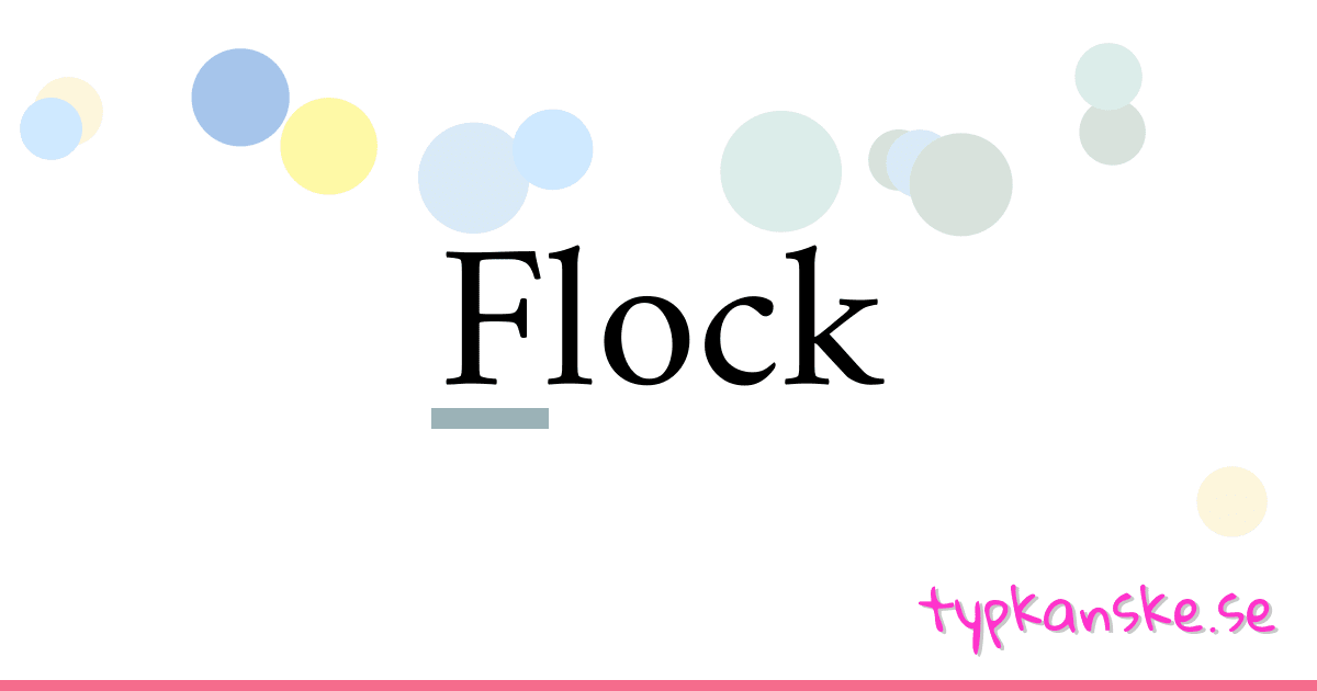 Flock synonymer korsord betyder förklaring och användning