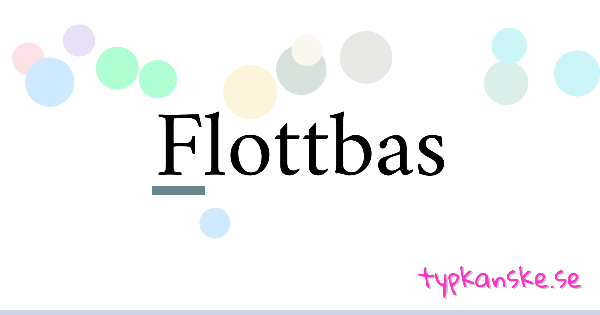 Flottbas synonymer korsord betyder förklaring och användning