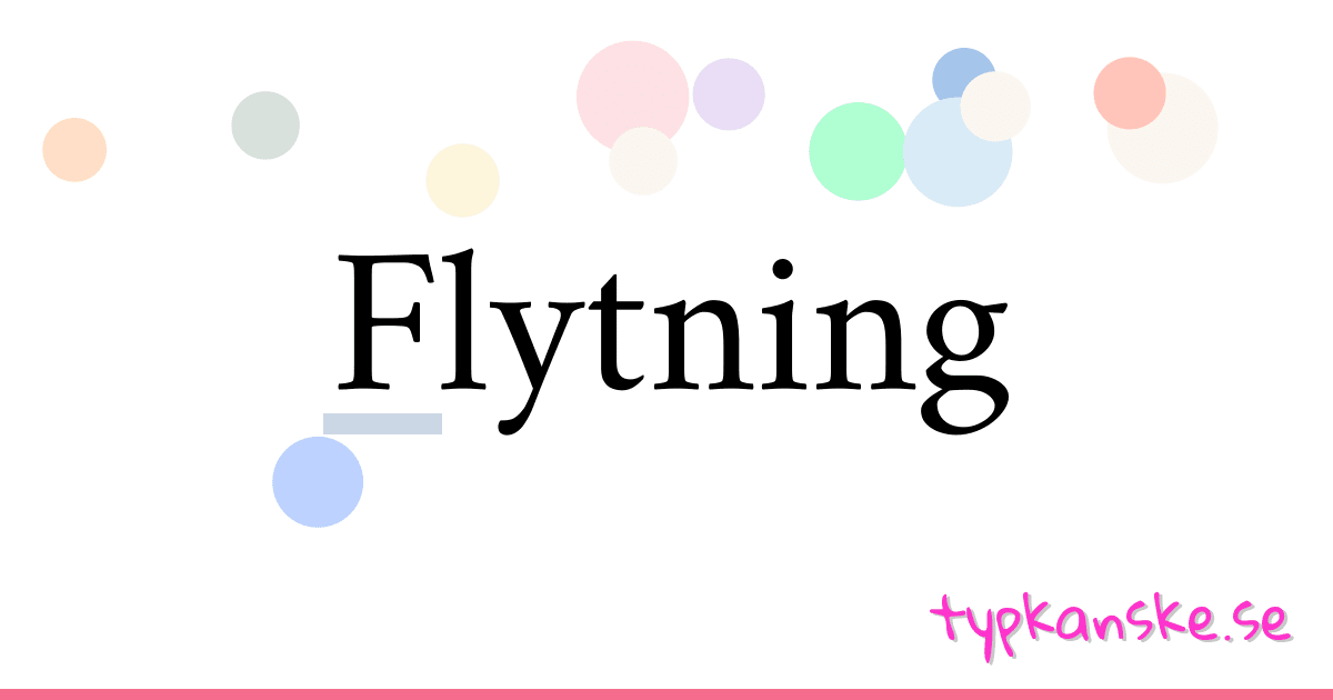 Flytning synonymer korsord betyder förklaring och användning