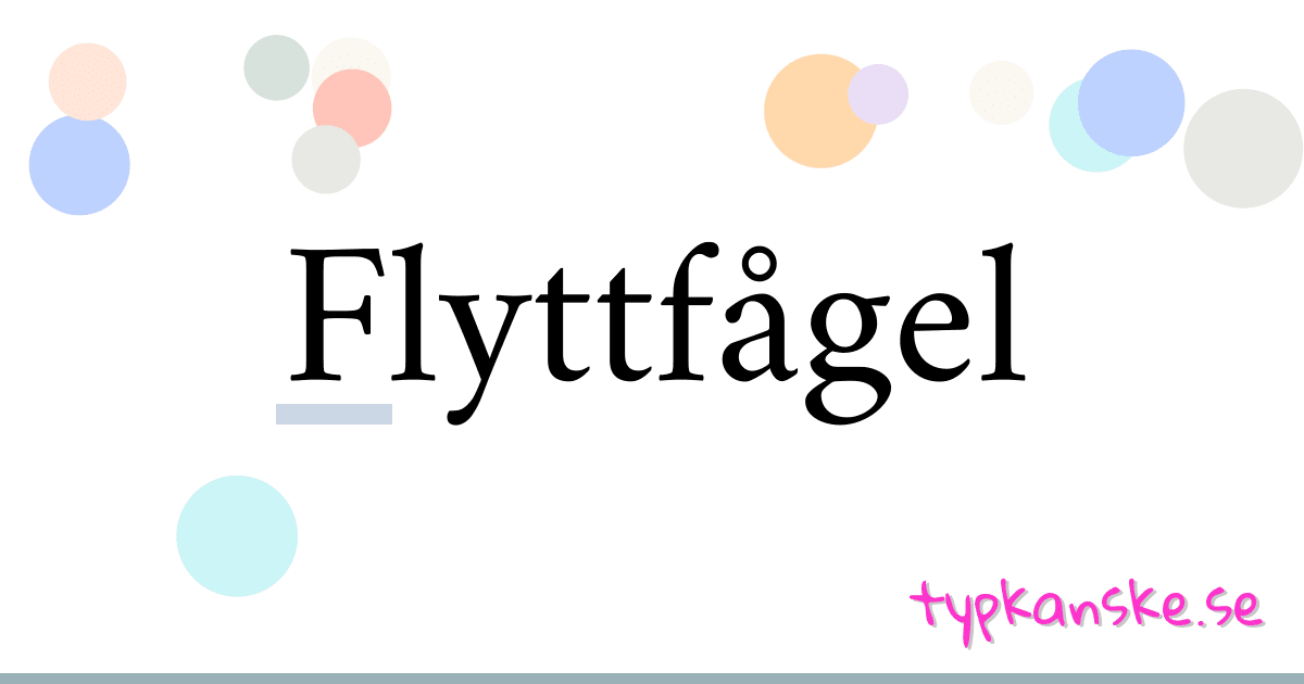Flyttfågel synonymer korsord betyder förklaring och användning