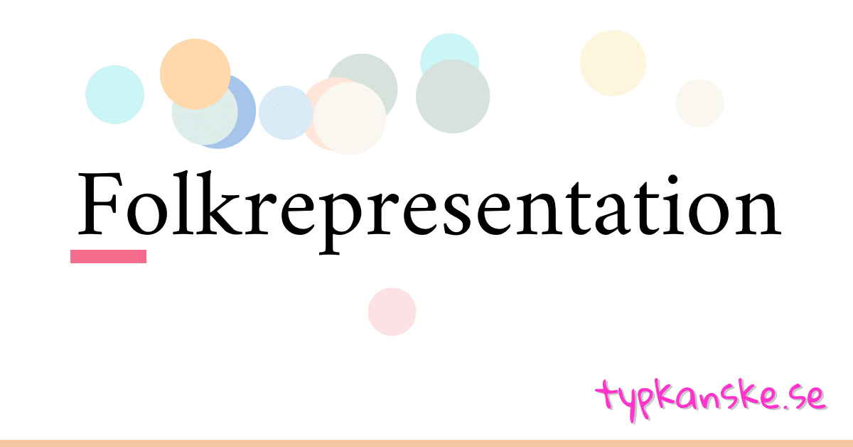 Folkrepresentation synonymer korsord betyder förklaring och användning