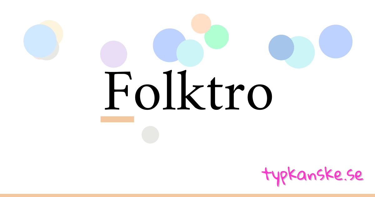 Folktro synonymer korsord betyder förklaring och användning