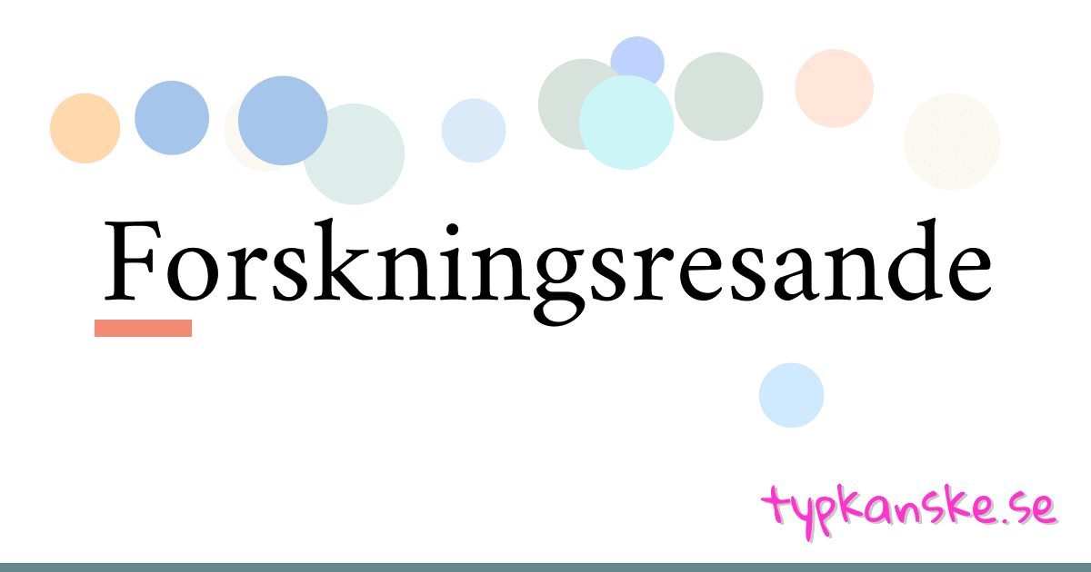 Forskningsresande synonymer korsord betyder förklaring och användning
