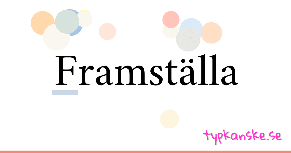 Framställa synonymer korsord betyder förklaring och användning