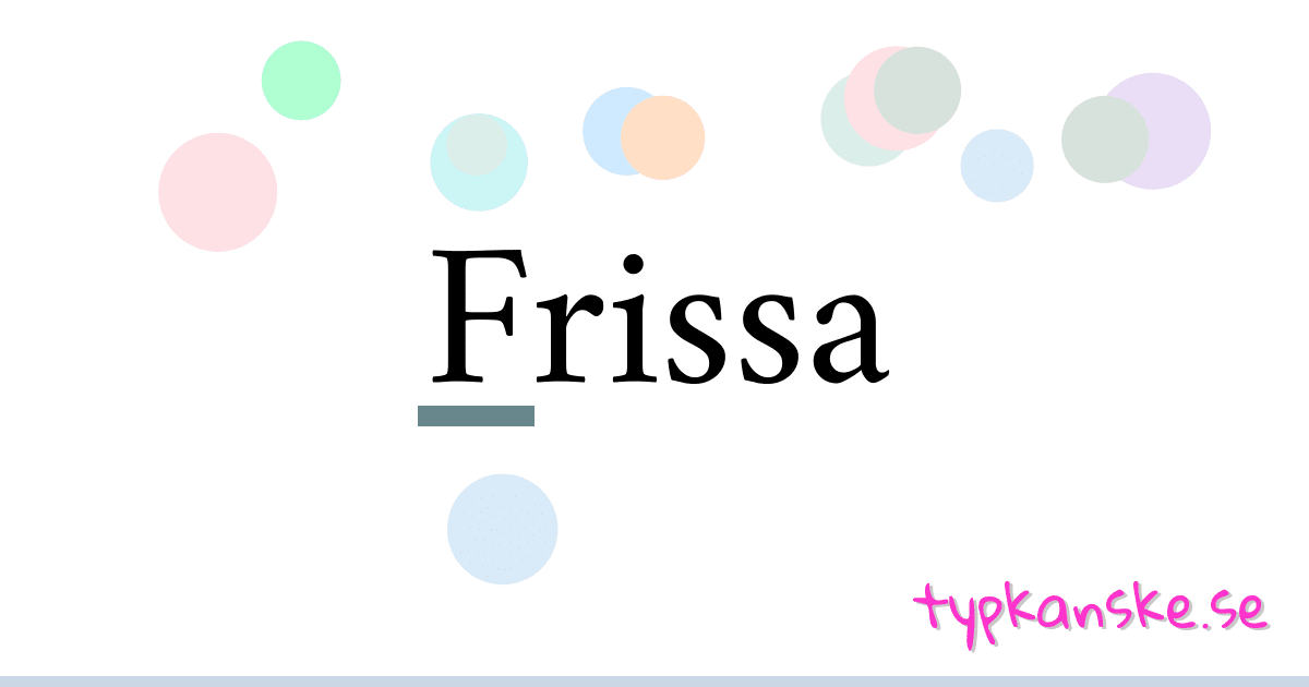 Frissa synonymer korsord betyder förklaring och användning