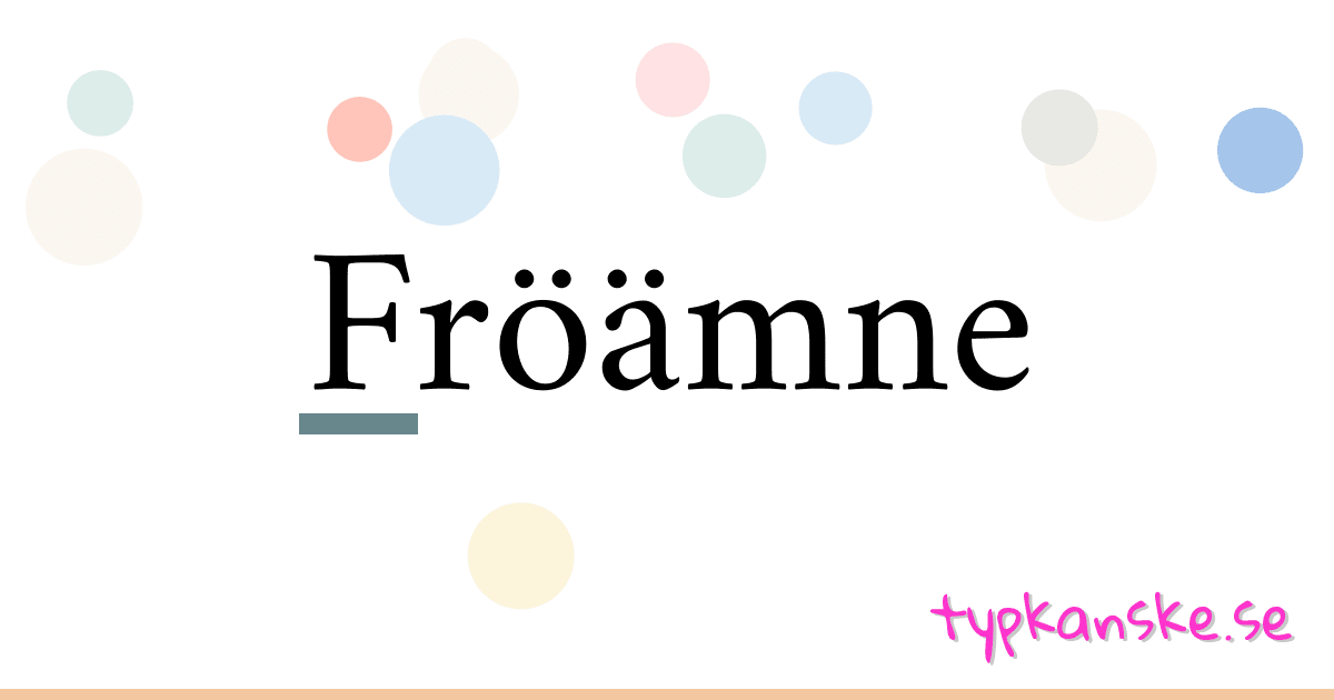 Fröämne synonymer korsord betyder förklaring och användning
