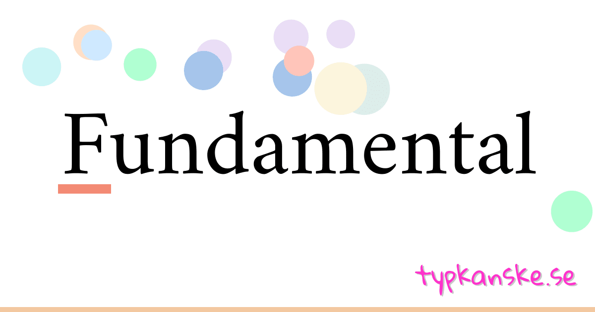 Fundamental synonymer korsord betyder förklaring och användning