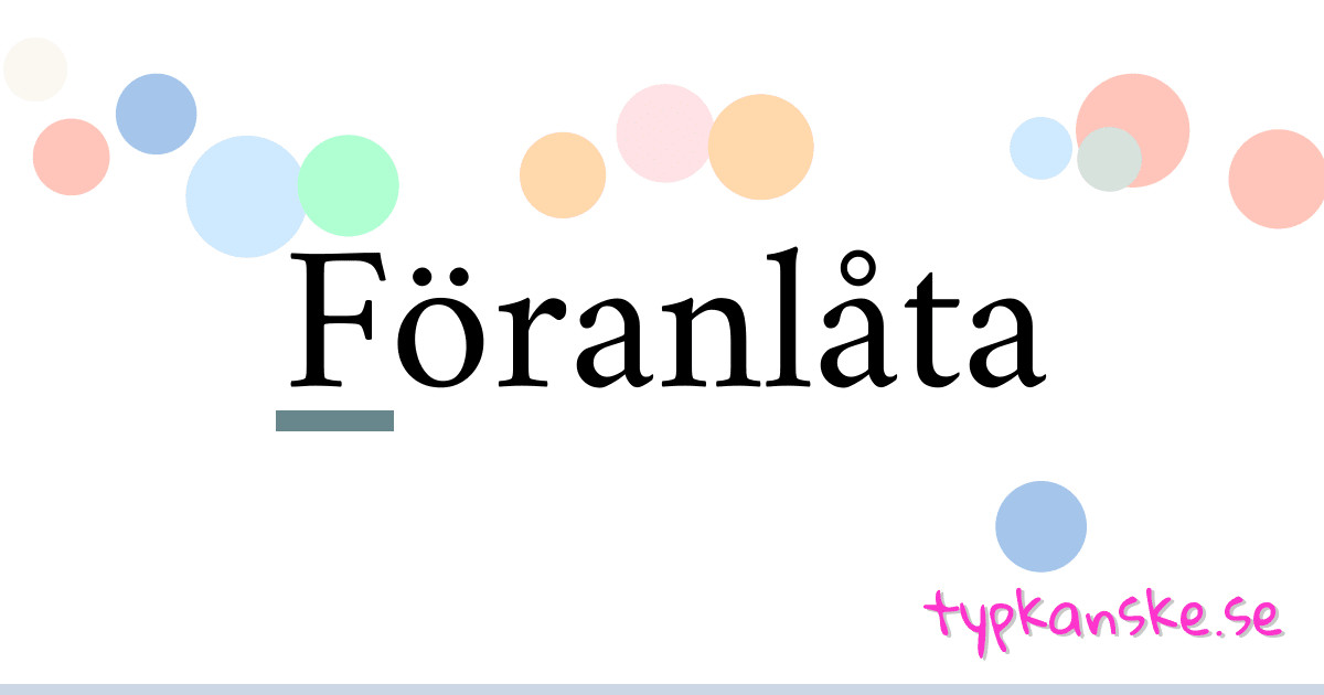 Föranlåta synonymer korsord betyder förklaring och användning