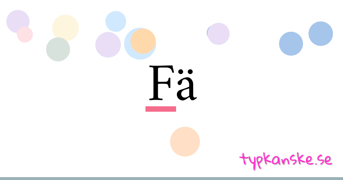 Fä synonymer korsord betyder förklaring och användning