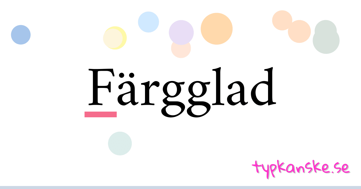 Färgglad synonymer korsord betyder förklaring och användning