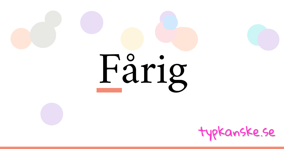 Fårig synonymer korsord betyder förklaring och användning