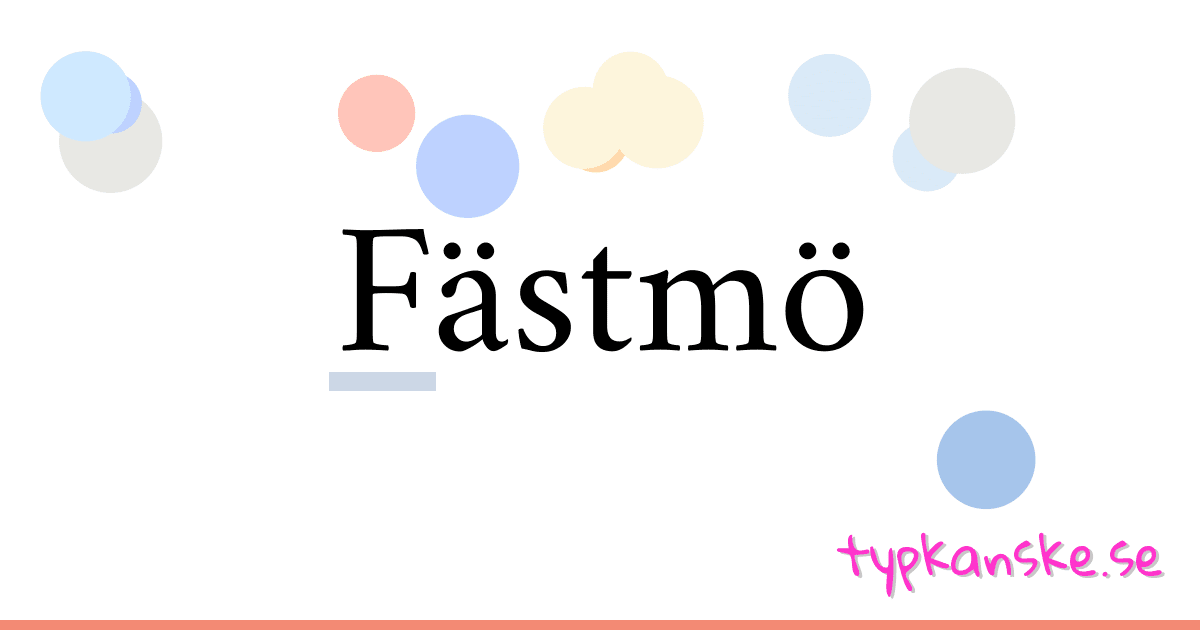 Fästmö synonymer korsord betyder förklaring och användning