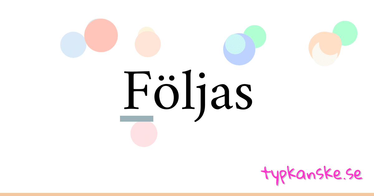 Följas synonymer korsord betyder förklaring och användning