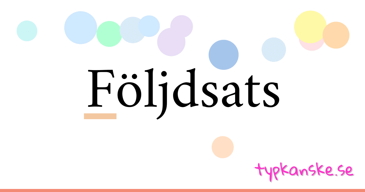Följdsats synonymer korsord betyder förklaring och användning
