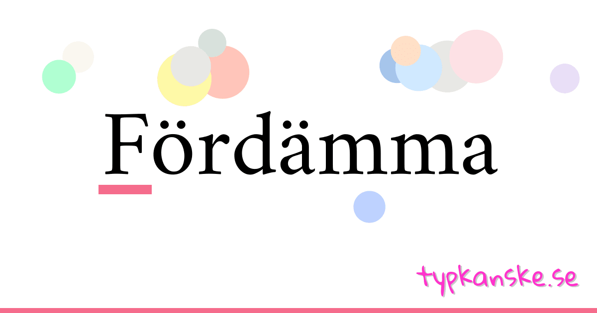 Fördämma synonymer korsord betyder förklaring och användning