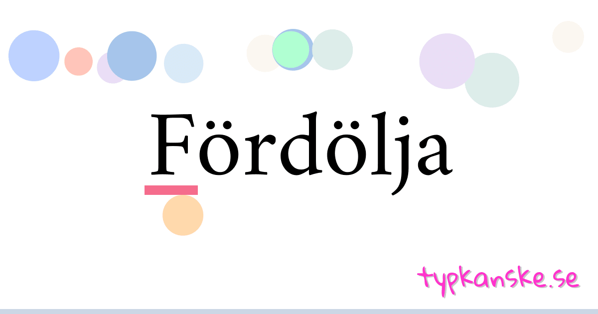 Fördölja synonymer korsord betyder förklaring och användning