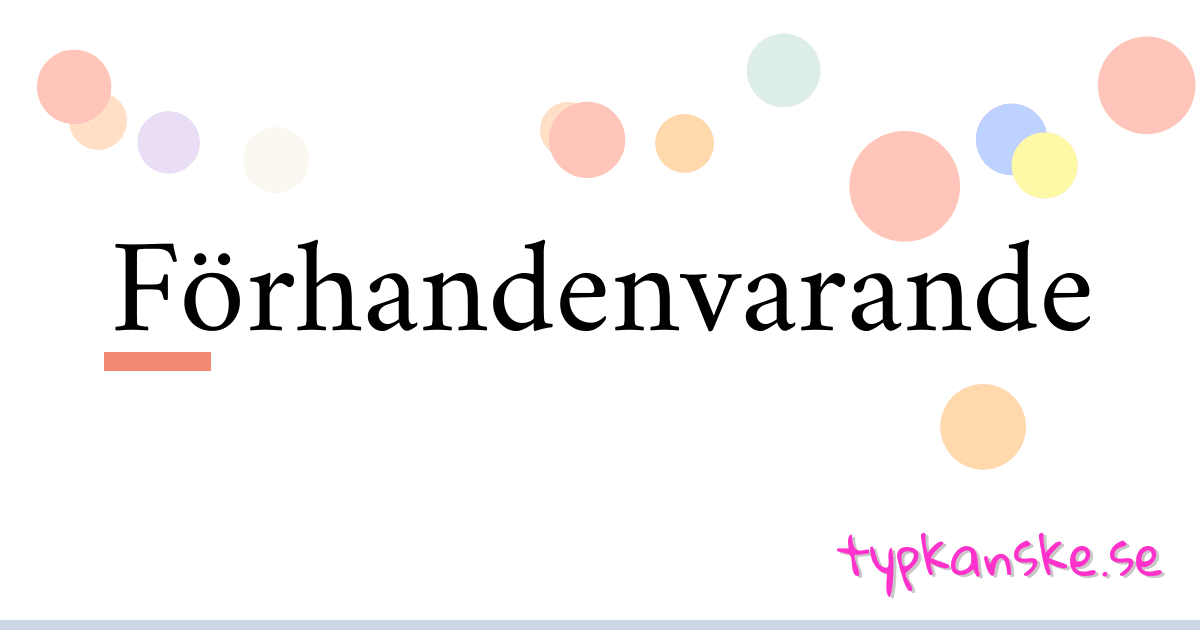Förhandenvarande synonymer korsord betyder förklaring och användning