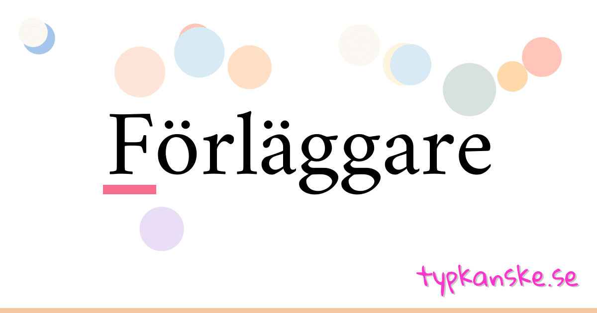 Förläggare synonymer korsord betyder förklaring och användning