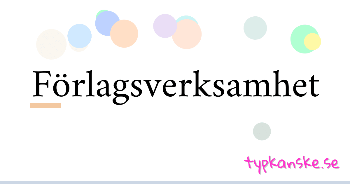 Förlagsverksamhet synonymer korsord betyder förklaring och användning