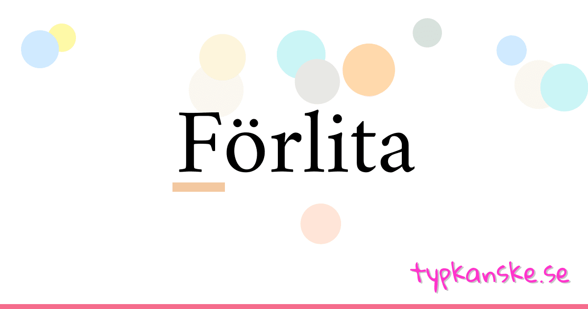Förlita synonymer korsord betyder förklaring och användning