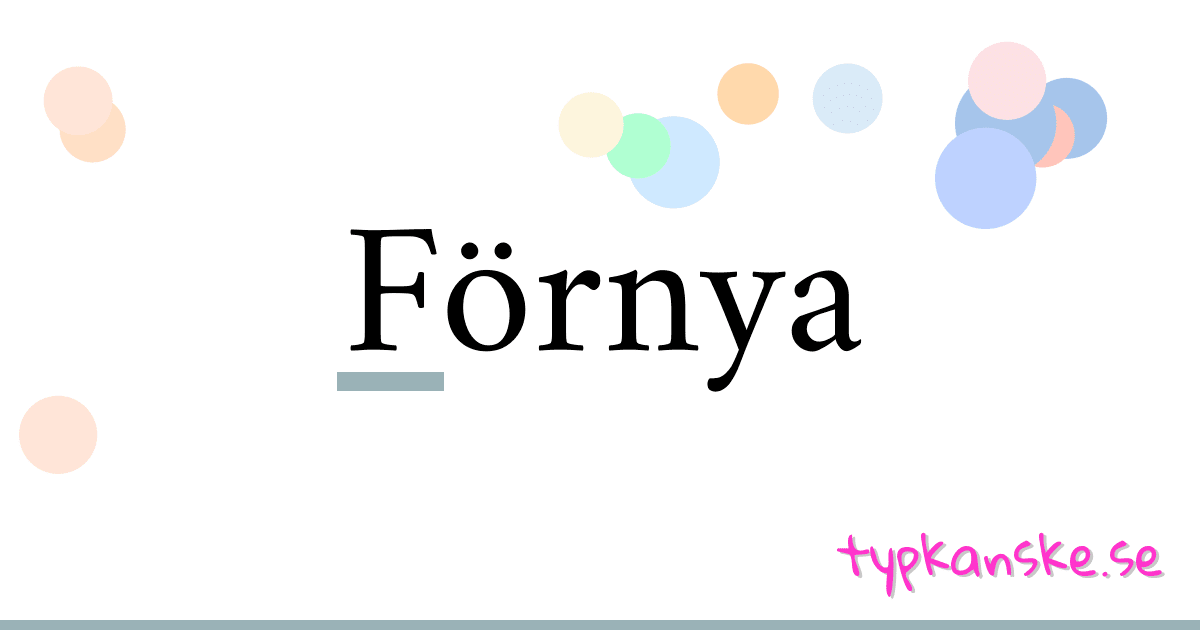 Förnya synonymer korsord betyder förklaring och användning