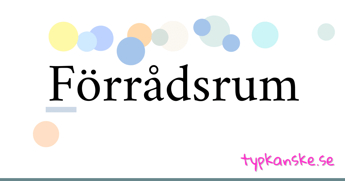 Förrådsrum synonymer korsord betyder förklaring och användning