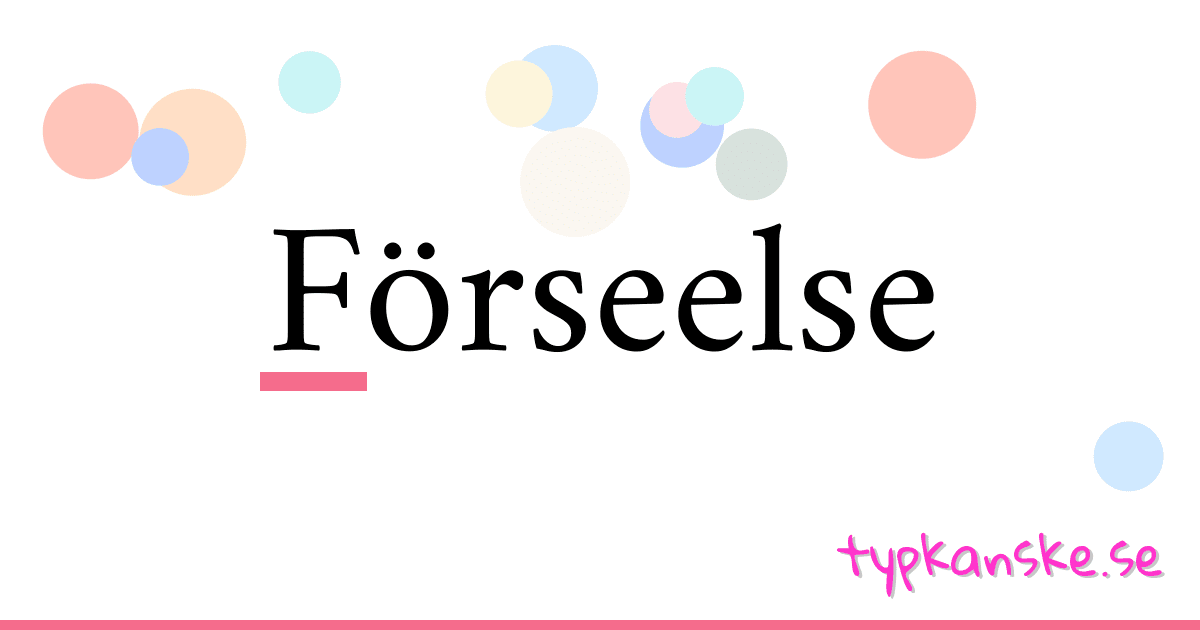Förseelse synonymer korsord betyder förklaring och användning