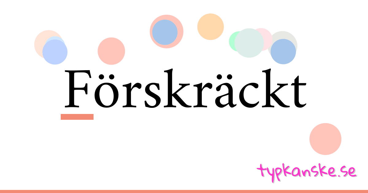 Förskräckt synonymer korsord betyder förklaring och användning