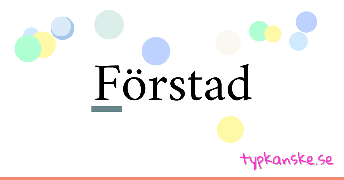 Förstad synonymer korsord betyder förklaring och användning