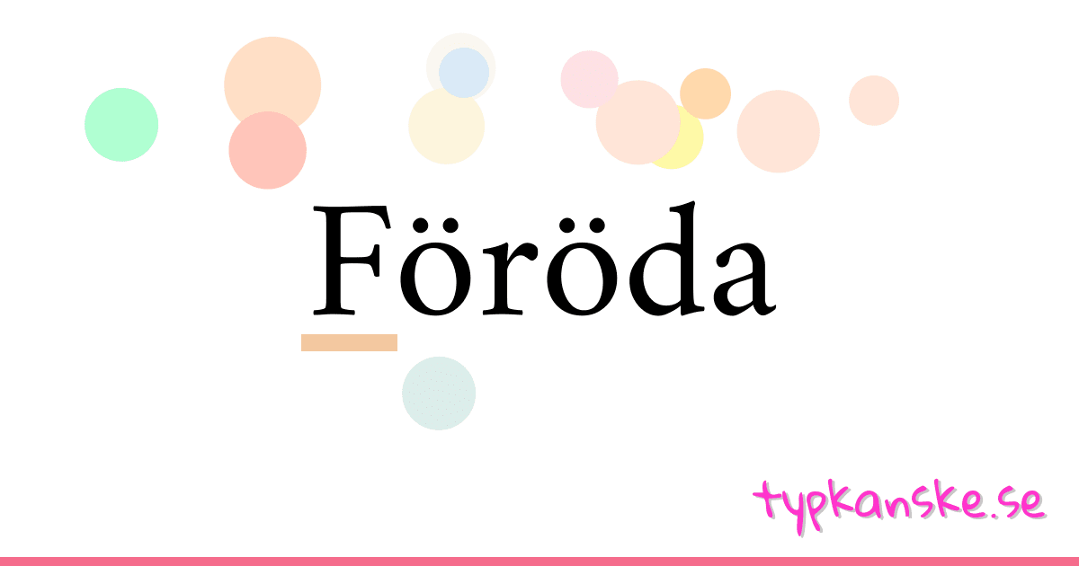 Föröda synonymer korsord betyder förklaring och användning