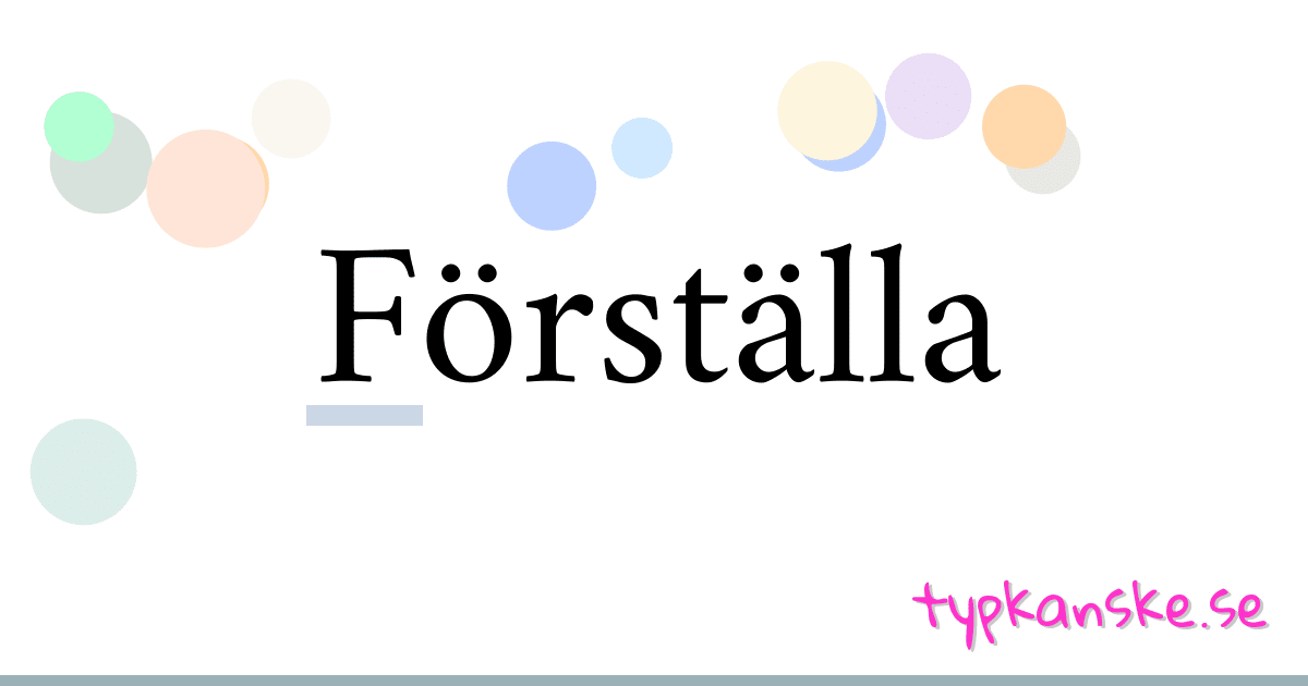 Förställa synonymer korsord betyder förklaring och användning