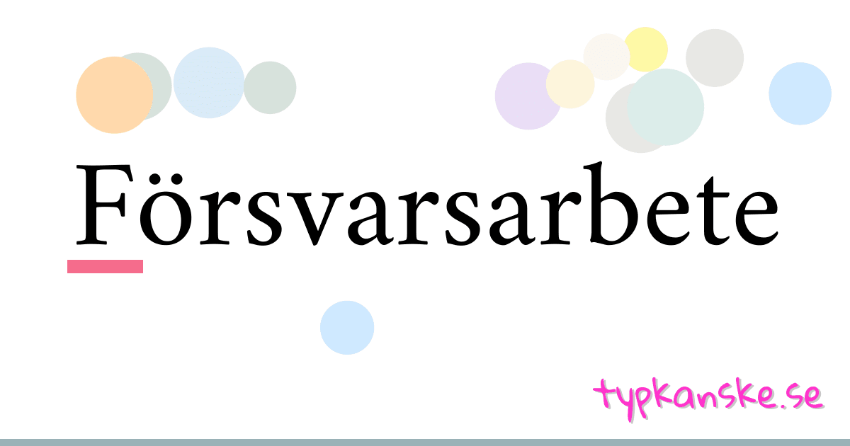 Försvarsarbete synonymer korsord betyder förklaring och användning