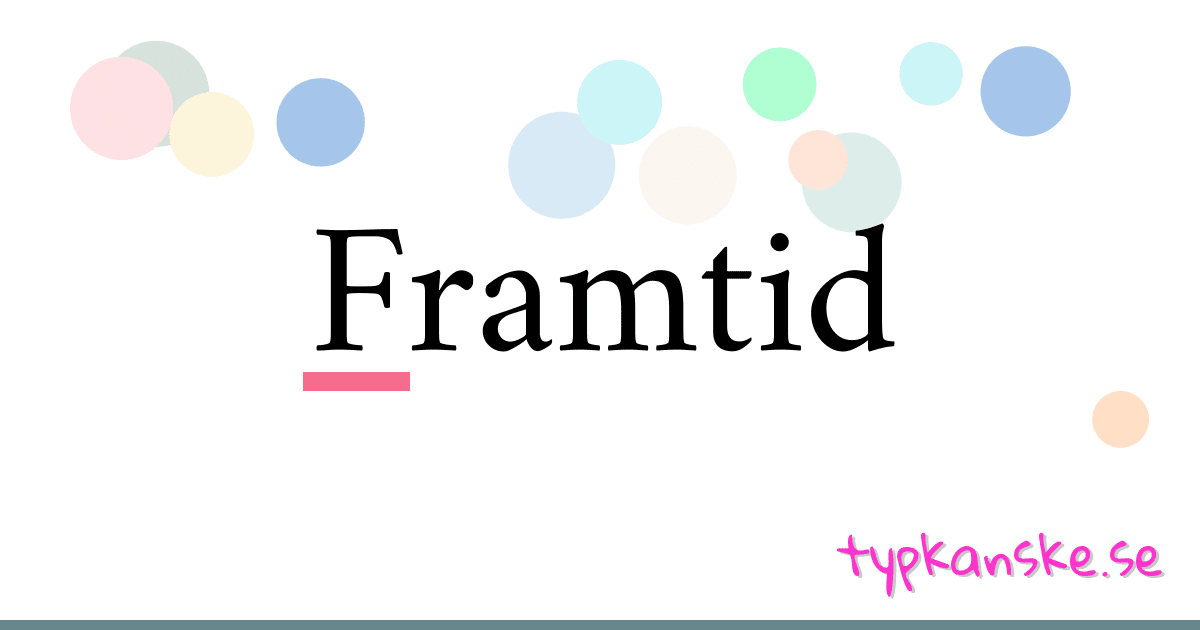 Framtid synonymer korsord betyder förklaring och användning