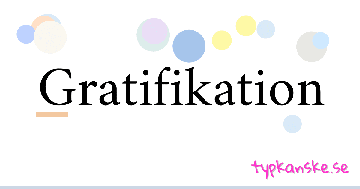Gratifikation synonymer korsord betyder förklaring och användning