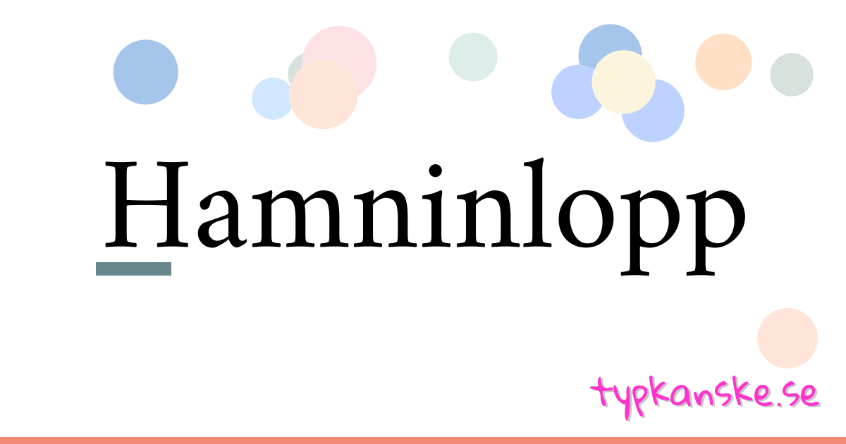 Hamninlopp synonymer korsord betyder förklaring och användning