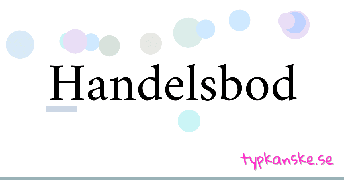 Handelsbod synonymer korsord betyder förklaring och användning
