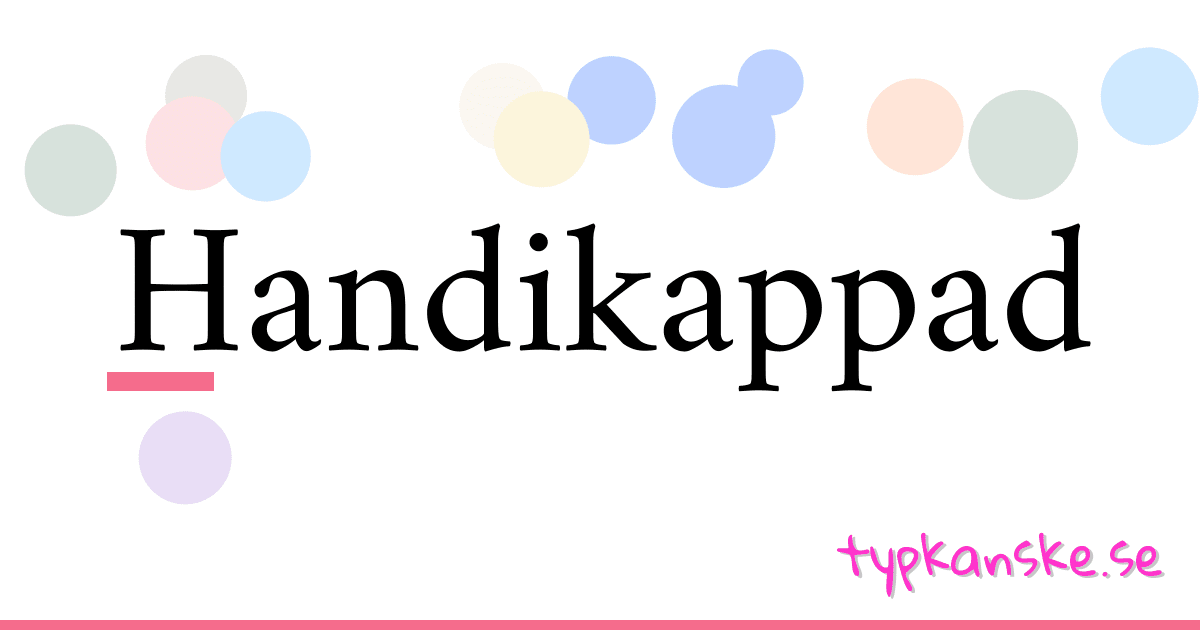 Handikappad synonymer korsord betyder förklaring och användning