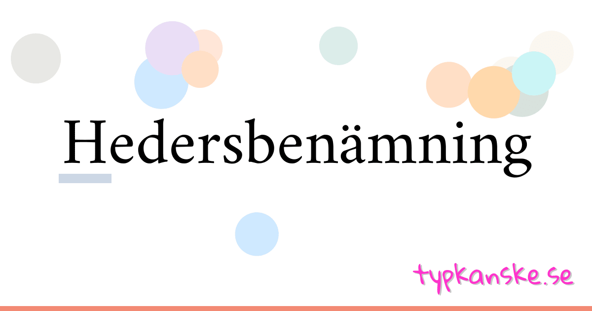 Hedersbenämning synonymer korsord betyder förklaring och användning