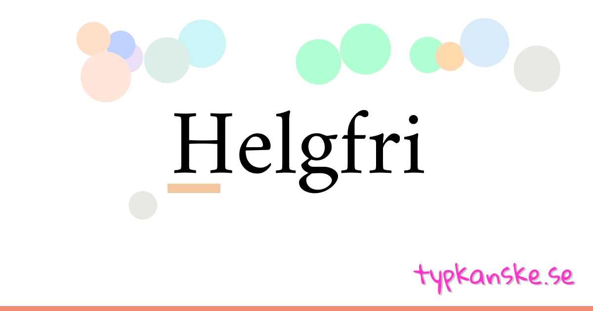 Helgfri synonymer korsord betyder förklaring och användning